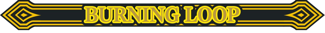 BURNING LOOP